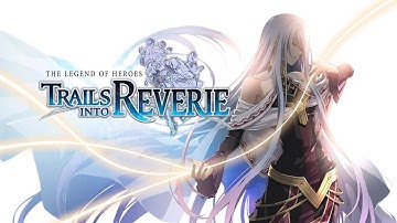 [JRPG] Trails into Reverie - POST GAME - Reverie Corridor | Casual Longplay Part 20