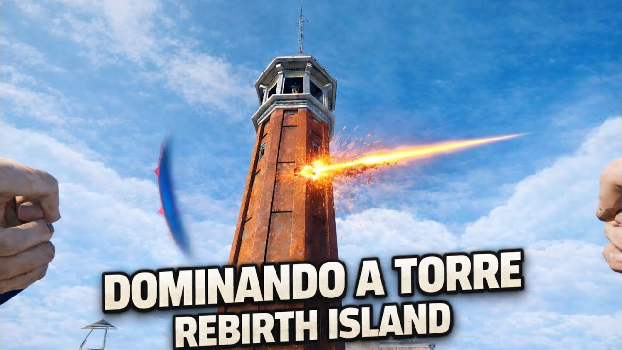 DOMINANDO a TORRE em Rebirth Island 🔥💥 