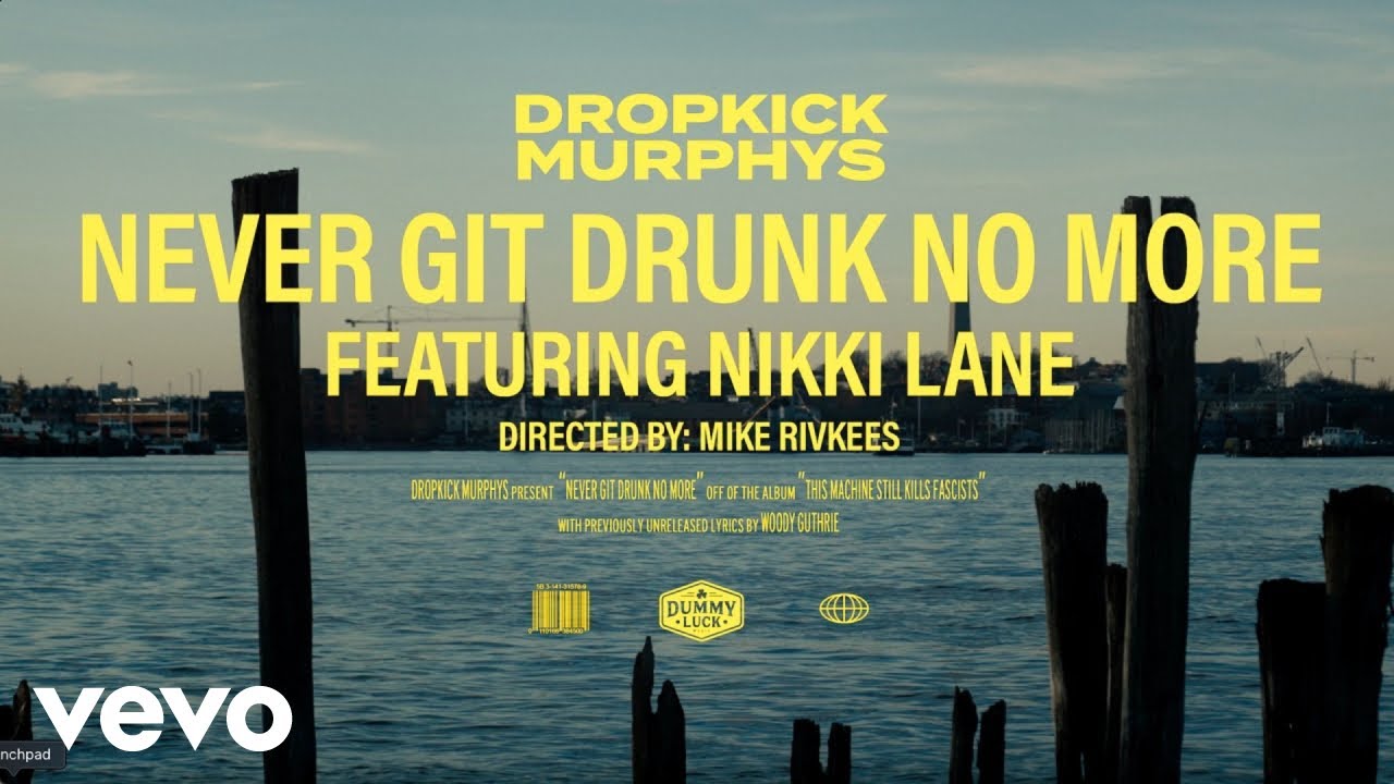Dropkick Murphys - Never Git Drunk No More (Official Video) ft. Nikki Lane