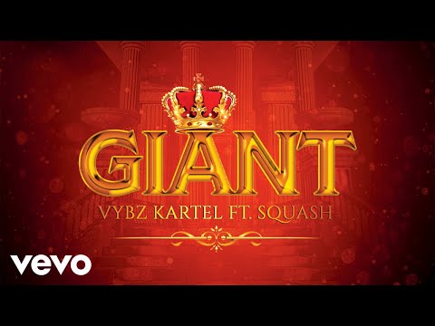 Vybz Kartel feat. Squash - Giant (Official Audio)