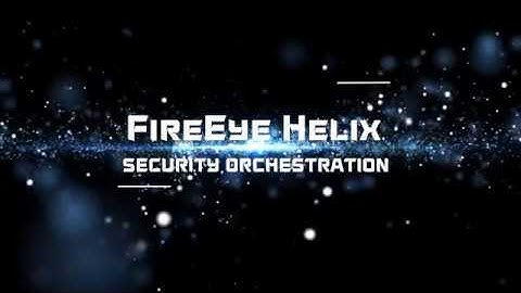 FireEye Security Orchestration 자동화 데모