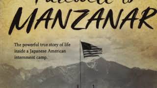 Farewell to Manzanar: Chapter 1
