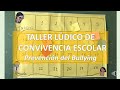 Taller Lúdico de Convivencia Escolar - Prevención del Bullying