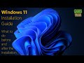 Windows 11: What to Do Before and After the Upgrade