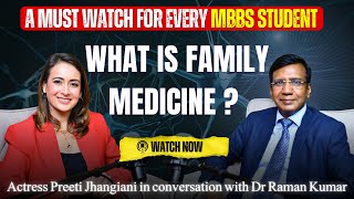 Understanding Family Medicine | Insights with Dr. Raman Kumar and Ms Preeti Jhangiani