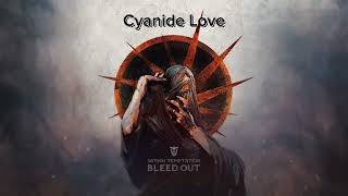 Within Temptation - Cyanide Love [1HOUR]