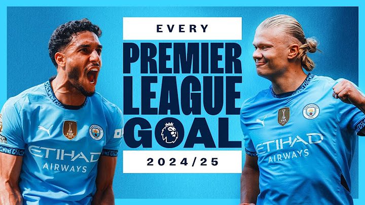 Every Premier League Goal of the 2024/25 season