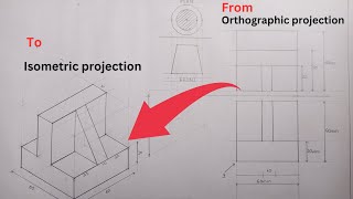 From Orthographic projection to Isometric projection@ Technical Drawing Master Class