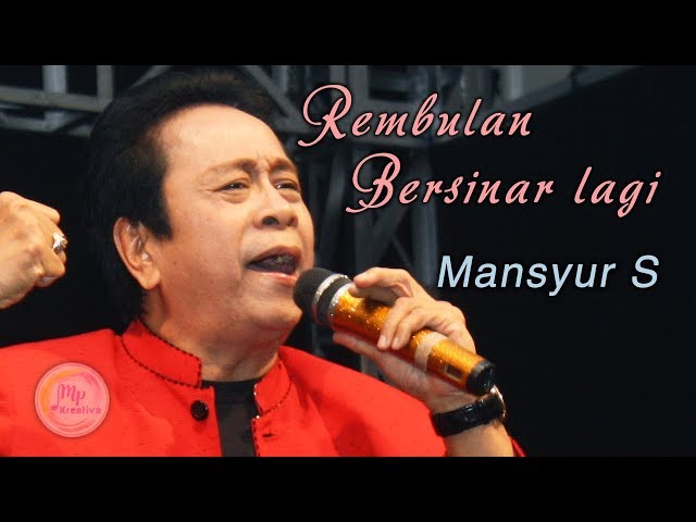 Mansyur S - Rembulan Bersinar Lagi ( Official Music Video ) class=