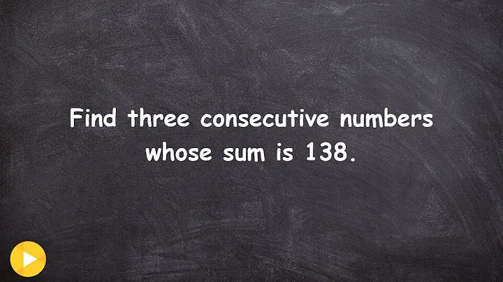 Find three consecutive numbers whose sum is 138 - Online tutor - Free math videos - DayDayNews