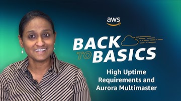 Back to Basics: High Uptime Requirements and Aurora Multimaster
