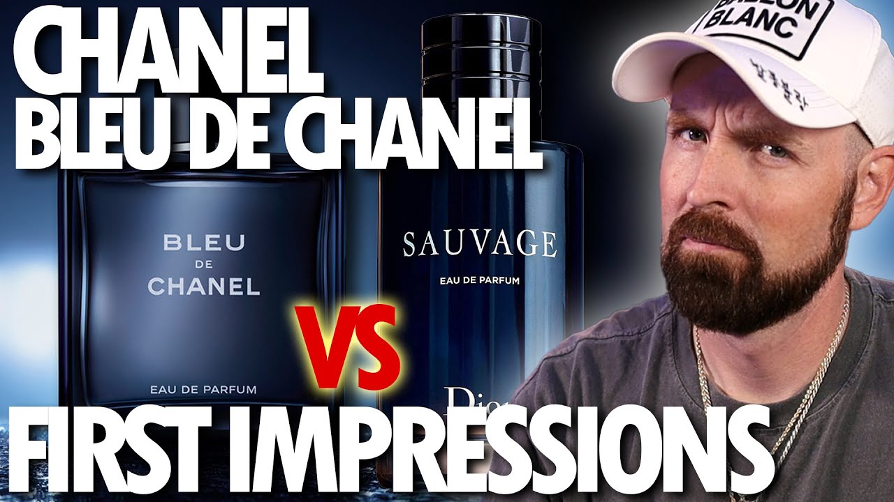 Bleu De Chanel EDP vs Dior Sauvage EDP - The Battle Of The Blues