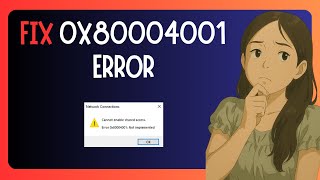 EASY FIX For "Microsoft Store Error 0x80004001" In Windows 11