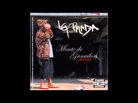 10 Lg Prada Feat Reke Se Unen O Se Caen Mente De Ganador 