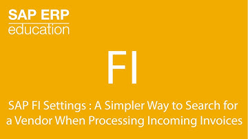 SAP FI Settings : A Simpler Way to Search for a Vendor When Processing Incoming Invoices