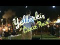 Yellerkin - Dixie Rain (Welcome Campers)