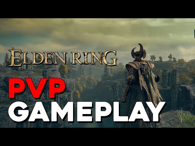 Elden Ring PVP Gameplay