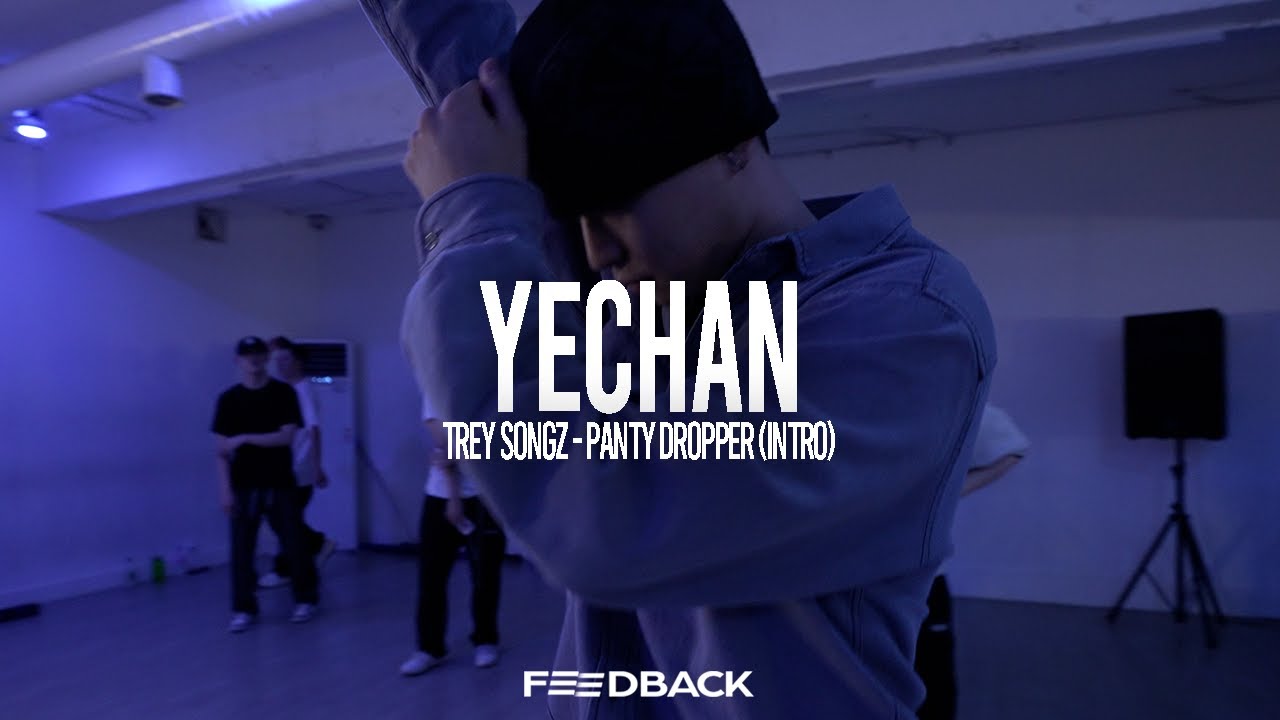 Trey Songz Panty Dropper (Intro) YECHAN Choreography YouTube