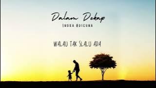 Indra Adiguna - Dalam Dekap