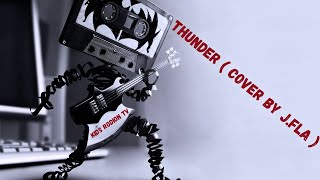 Imagine Dragons - Thunder Кавер От J.fla Music Thunder Cover Кавер