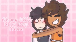 💛OH MY LITTLE BABY BOY! 🧡 | Animation Meme | OMORI SUNTAN (sunny x kel)