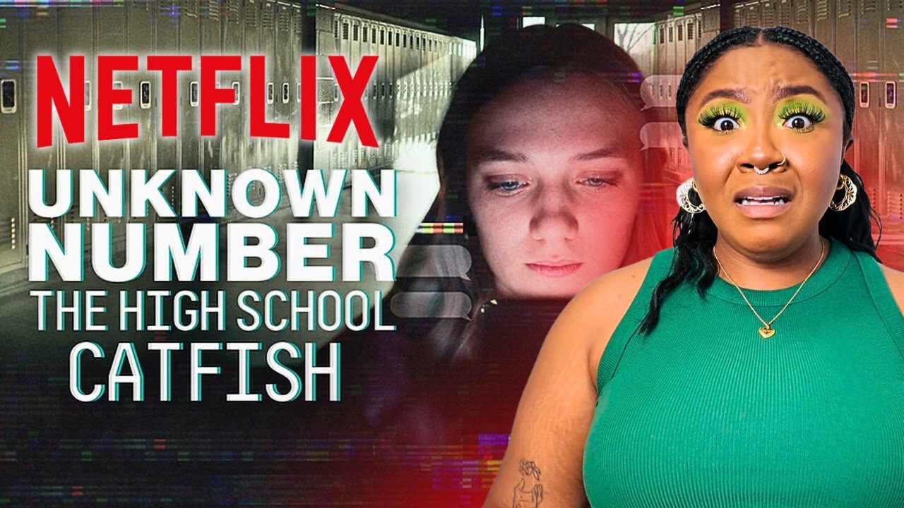 NETFLIX LIED?!?! | UNKNOWN NUMBER THE HIGH SCHOOL CATFISH
