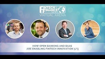 FF Virtual Arena: How Open Banking and BaaS are Enabling Fintech Innovation 3/3