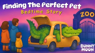 Finding The Perfect Pet 🦁🐊 🦍 🦒Sleepy Bedtime Story for Kids 😴Relaxing Rain Sound 🎵