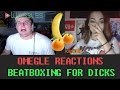 OMEGLE Beatbox || Beatboxing For Dicks