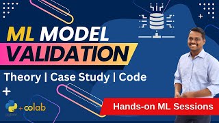 ML Video8 | Model Selection & Cross-Validation– Theory, Case Study & Code | Venkat Reddy AI Classes