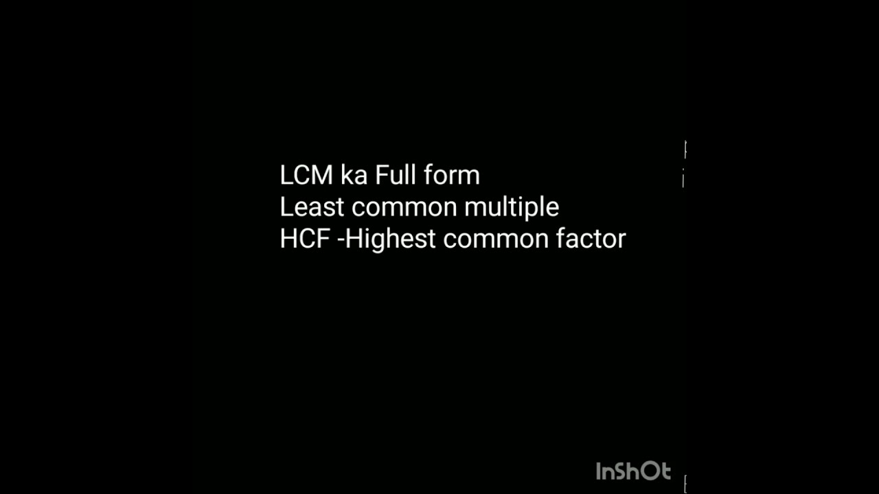 LCM And HCF Ka Full Form YouTube LCM And HCF Ka Full Form YouTube