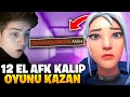 12 EL AFK KAL ve MAÇI TAŞI !! (Valorant)