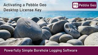 Activating Pebble Geo Desktop Using a License Key