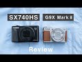 Canon SX740HSとG9x Markⅱの違いを初心者にもわかりやすく解説！