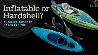 Inflatable Vs. Hardshell Kayaks: Which Is Better?