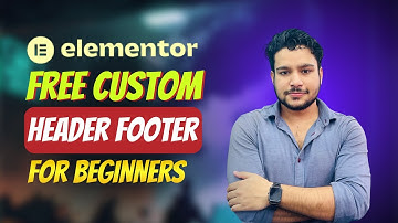 How to create custom header & footer in Elementor for FREE | WordPress