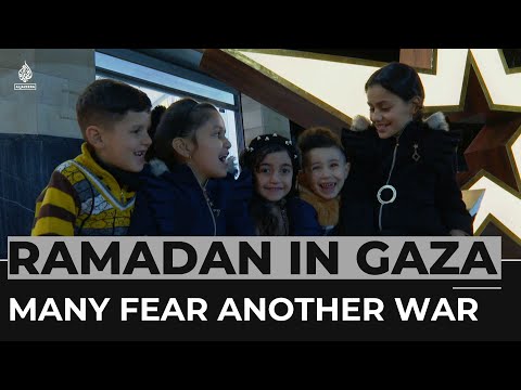 Ramadan in gaza: many fear another war during holy month