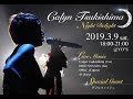 Lovin You 〜 真夏の果実 - Calyn ,9 Mar 2019 @ Yo&rsquo;s, Saigon
