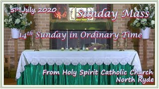 Sunday Catholic Mass Today 5th July, 2020 - Holy Spirit Catholic Church, North Ryde, Australia