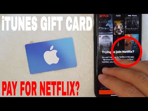 ✅  Can You Use iTunes Gift Card To Pay For Netflix? 🔴