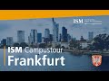 International School of Management - Frankfurt Campus Campus View International School of Management - Frankfurt Campus Campus View