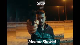 Stap - Memur Slowedreverb