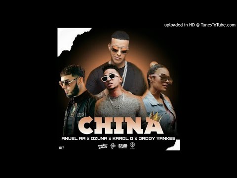 Anuel AA Feat Daddy Yankee, Karol G, Ozuna, J Balvin - China, Produced by DJ Snake (Audio + Letra)