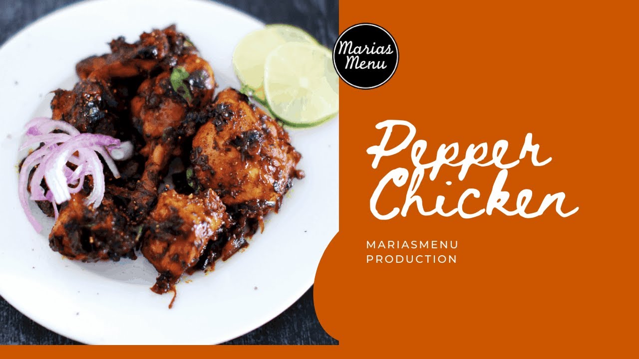 Kerala Style Pepper Chicken Recipe (പെപ്പെർ ചിക്കൻ റെസിപ്പി ) With