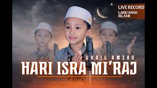 DI SUATU MALAM DI BULAN RAJAB - AMZAR ( Lagu Isra Miraj Cover )