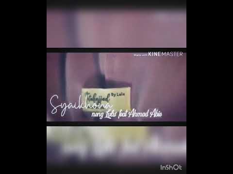 SYAIKHONA AI KHODIJAH COVERED BY NENG LULU FEAT ABIE FAUZI