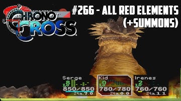 Chrono Cross #266 - All Red Elements (+Summons)