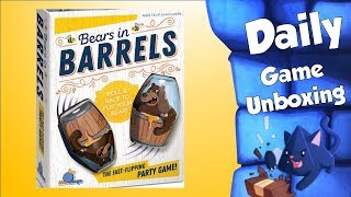 Bears in Barrels - Daily Game Unboxing