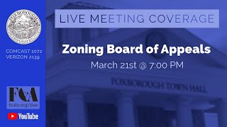 Foxborough Zoning Board of Appeals Meeting 3/24/24