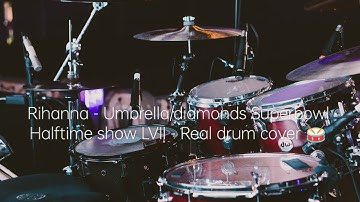 Rihanna - Umbrella/diamonds Super Bowl LVII Halftime Show - (Real drum cover)🥁
